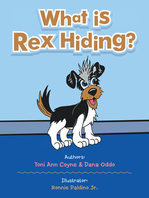 cover image of What Is Rex Hiding?